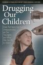 Drugging Our Children - Preview