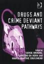 Drugs And Crime Deviant Pathways - Preview