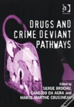 Capa do artigo Drugs And Crime Deviant Pathways