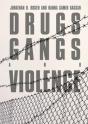 Drugs, Gangs, And Violence - Preview
