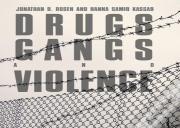 Drugs, Gangs, And Violence