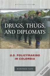 Drugs, Thugs, And Diplomats
