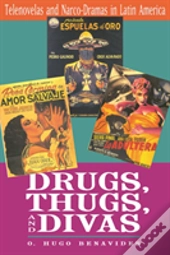 Drugs, Thugs, And Divas