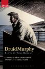 Druidmurphy: Plays By Tom Murphy - Preview