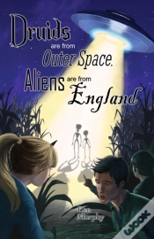 Capa do artigo Druids Are From Outer Space, Aliens Are From England