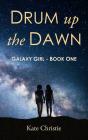 Drum Up The Dawn - Preview