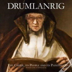 Capa do artigo Drumlanrig: The Castle, Its People And Its Paintings