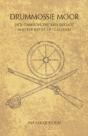 Drummossie Moor - Jack Cameron, The Irish Brigade And The Battle Of Culloden - Preview