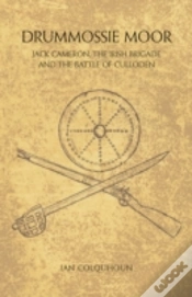 Capa do artigo Drummossie Moor - Jack Cameron, The Irish Brigade And The Battle Of Culloden
