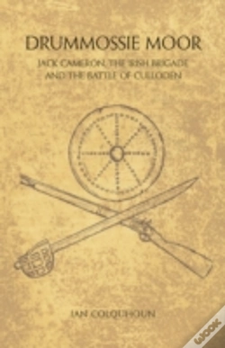 Capa do artigo Drummossie Moor - Jack Cameron, The Irish Brigade And The Battle Of Culloden