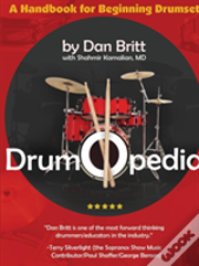 Drumopedia: A Handbook For Beginning Drumset