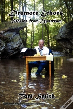 Capa do artigo Drumore Echoes, Stories From Upstream