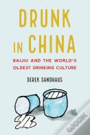 Drunk In China