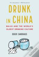 Drunk In China