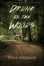 Drunk In The Woods - Preview