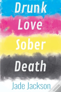 Capa do artigo Drunk Love Sober Death