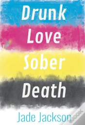 Capa do artigo Drunk Love Sober Death