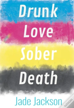 Capa do artigo Drunk Love Sober Death