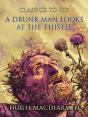 Drunk Man Looks At The Thistle - Preview