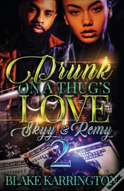 Capa do artigo Drunk On A Thug'S Love 2