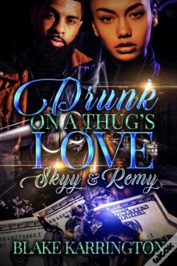 Capa do artigo Drunk On A Thug'S Love