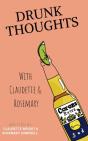 Drunk Thoughts With Claudette And Rosemary - Preview