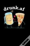 Drunk.Af