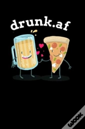 Drunk.Af