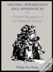 Capa do artigo Drunks, Whores And Idle Apprentices