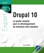 Capa do artigo Drupal 10 : Le Guide Complet Pour Le Développement De Solutions Web Robustes