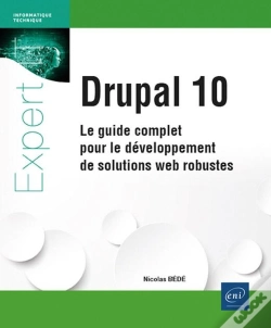 Capa do artigo Drupal 10 : Le Guide Complet Pour Le Développement De Solutions Web Robustes