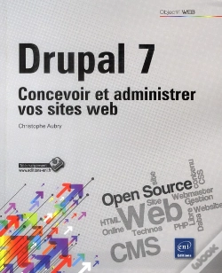 Capa do artigo Drupal 7 - Concevoir Et Administrer Vos Sites Web