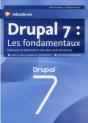 Drupal 7 : Les Fondamentaux. Gerer Vos Contenus Web Avec Ce Cms Open Source - Preview