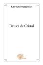 Druses De Cristal - Preview
