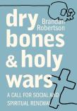 Dry Bones And Holy Wars