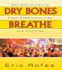 Dry Bones Breathe - Preview