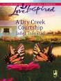 Dry Creek Courtship - Preview