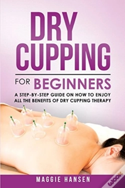 Capa do artigo Dry Cupping For Beginners