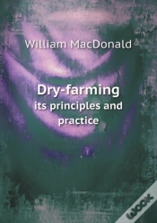 Capa do artigo Dry-Farming Its Principles And Practice