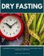Dry Fasting - Preview