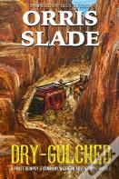Dry-Gulched