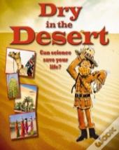 Dry In The Desert