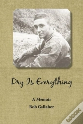 Dry Is Everything