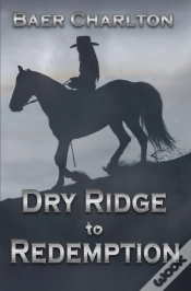 Capa do artigo Dry Ridge To Redemption