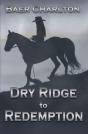 Dry Ridge To Redemption - Preview