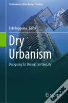 Dry Urbanism