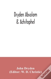 Dryden Absalom & Achitophel