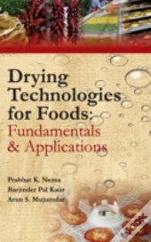 Drying Technologies For Foods: Part-I
