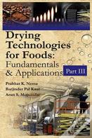 Drying Technologies For Foods: Part-Iii