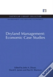 Dryland Management: Economic Case Studies